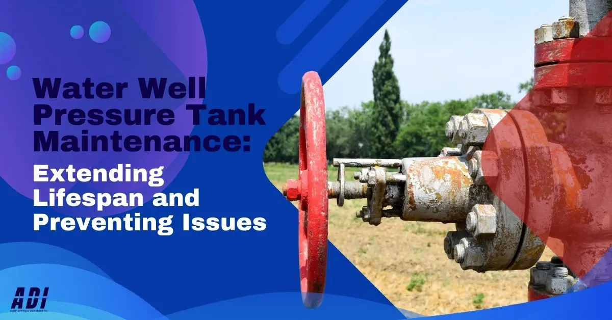 Water Well Pressure Tank Maintenance